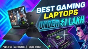Best gaming laptops under 1 lakh with RTX 50-series graphics